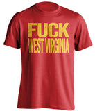 fuck west virginia wvu maryland terrapins terps red tshirt uncensored