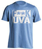 fuck uva carolina blue and white tshirt censored