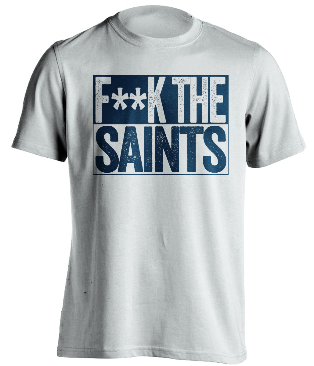 fuck the saints white and grey shirt censored
