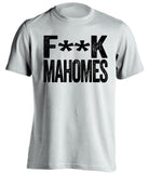 fuck patrick mahomes oakland raiders censored white tshirt