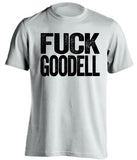 fuck goodell raiders fan white shirt uncensored