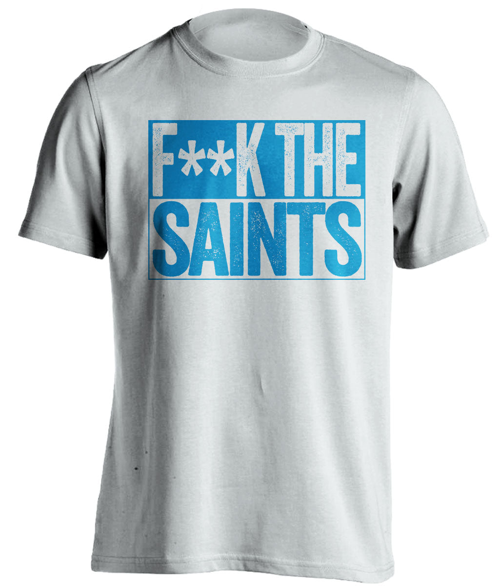 fuck the saints white and blue shirt censored
