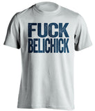 fuck belichick new york giants white shirt uncensored