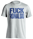 fuck ronaldo uncensored white tshirt LUFC leeds united fan