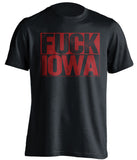 fuck iowa uncensored black shirt for isu cyclones fans