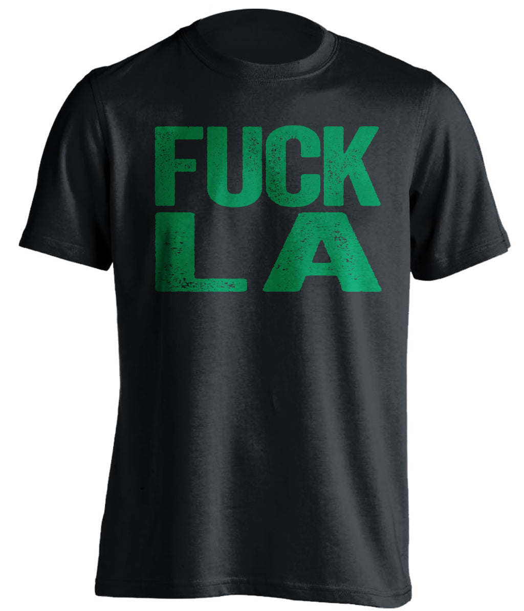 fuck la lakers clippers boston celtics black tshirt uncensored