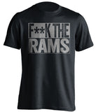 fuck the rams black shirt Las Vegas Raiders Fan censored