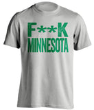 fuck minnesota censored grey tshirt UND north dakota fans