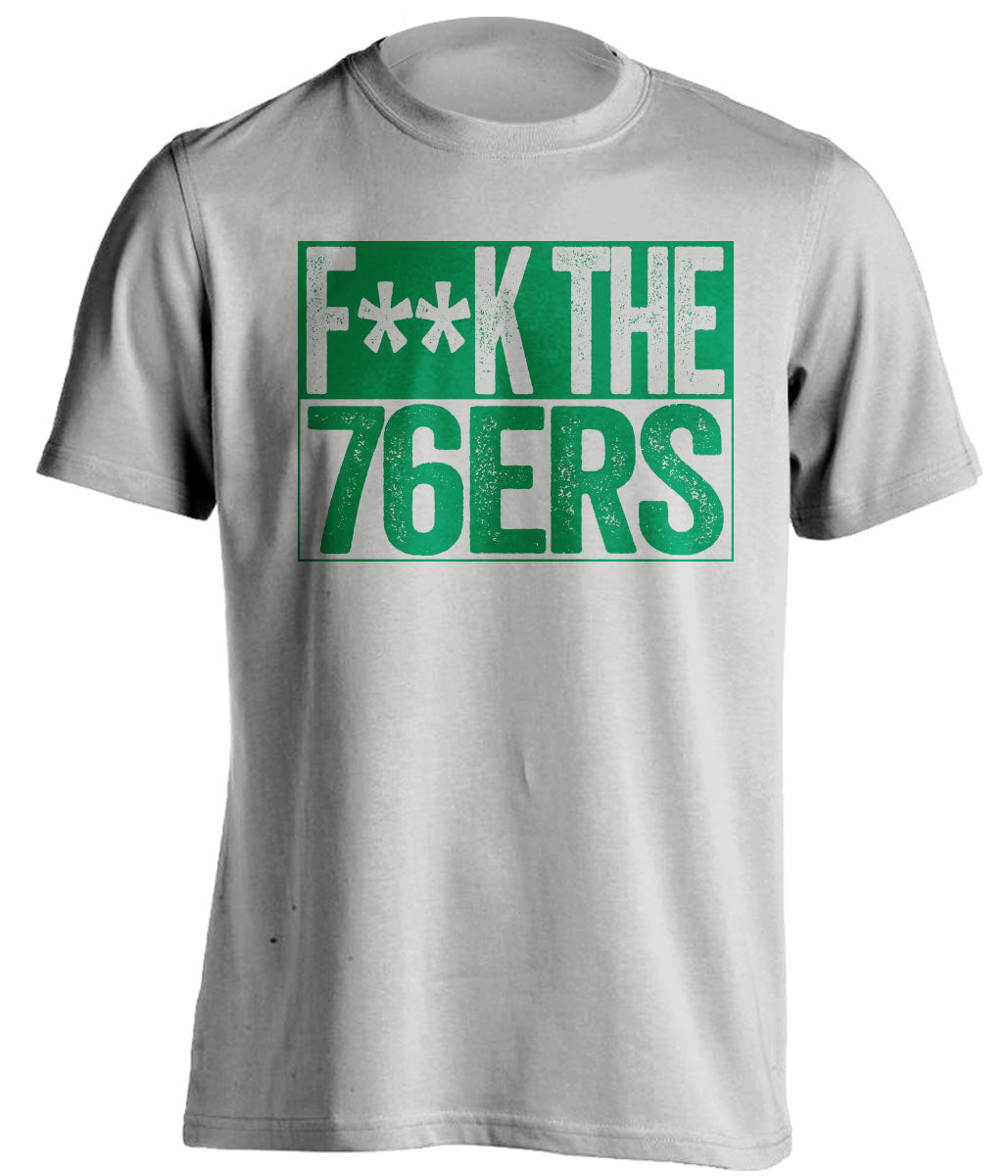 fuck the 76ers boston celtics grey shirt censored