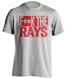 fuck the rays censored grey shirt for boston sox fans