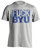 fuck byu boise state broncos grey shirt uncensored