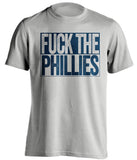 fuck the phillies atlanta braves grey shirt uncensored