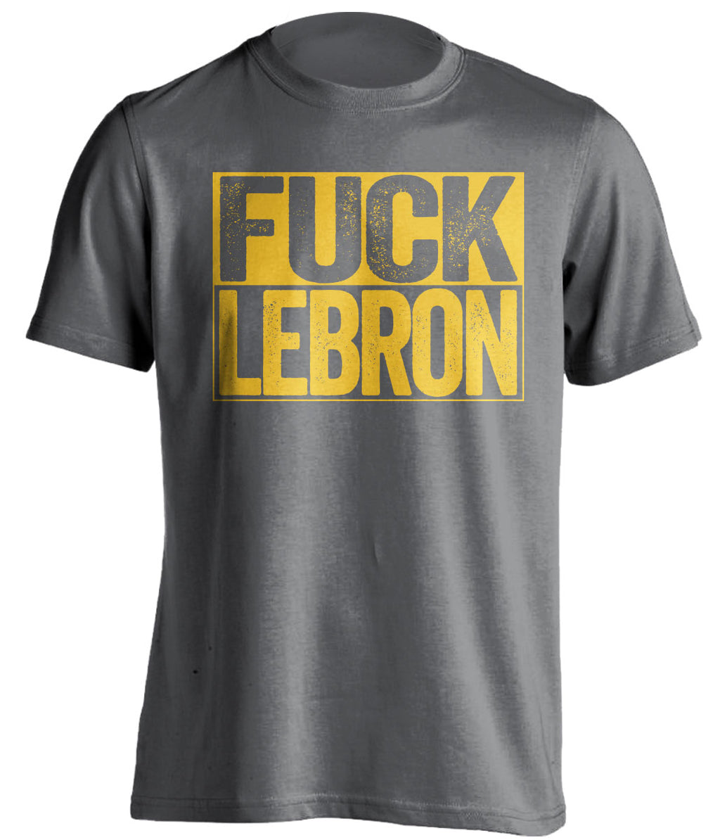 golden state warriors grey tshirt fuck lebron in gold text uncensored