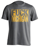 fuck michigan missouri tigers tshirt