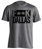 fuck dallas mavericks mavs stars spurs kings raiders grey shirt censored