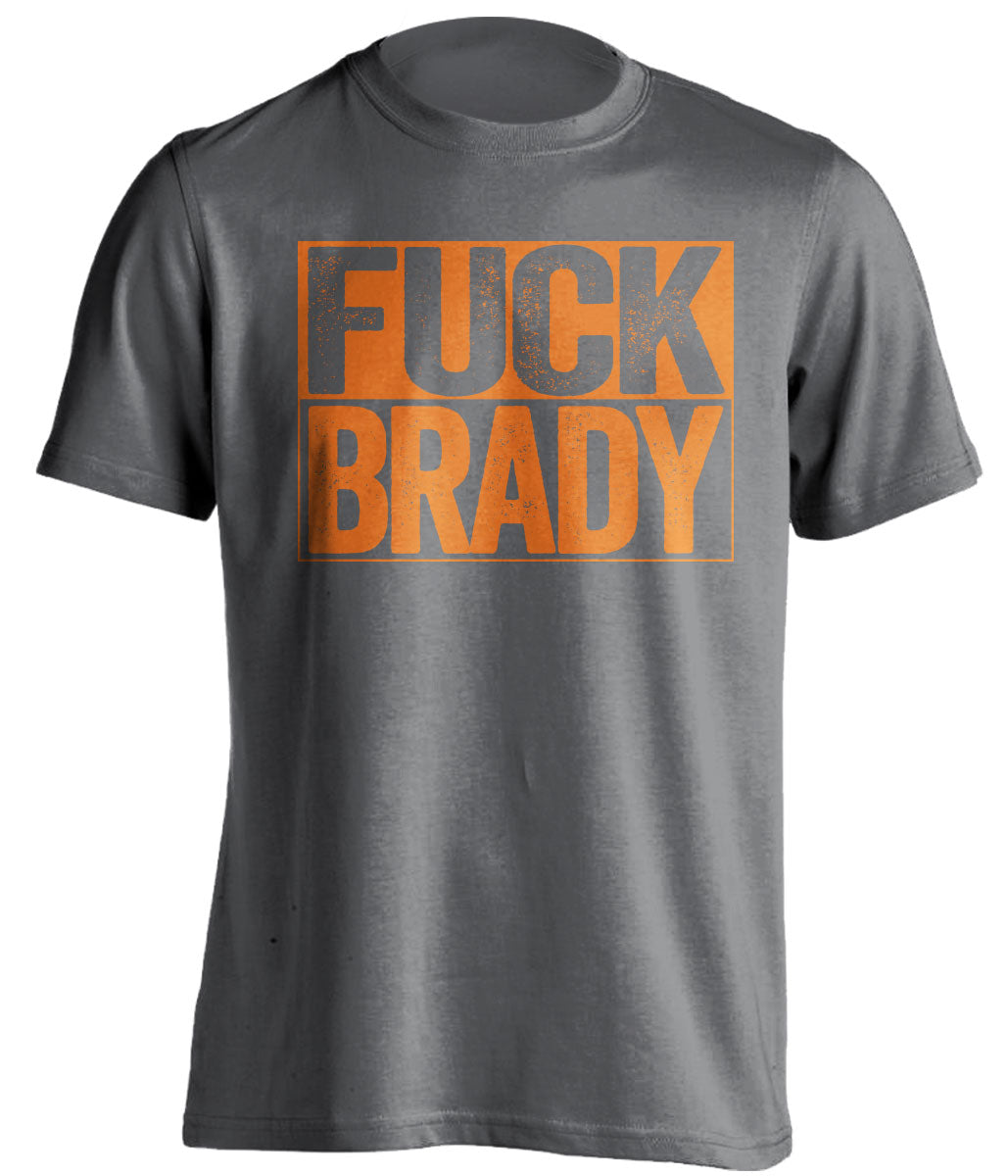fuck brady grey and orange tshirt uncensored