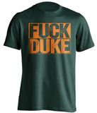 fuck duke green and orange tshirt uncensored