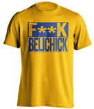 fuck belichick gold and blue tshirt censored