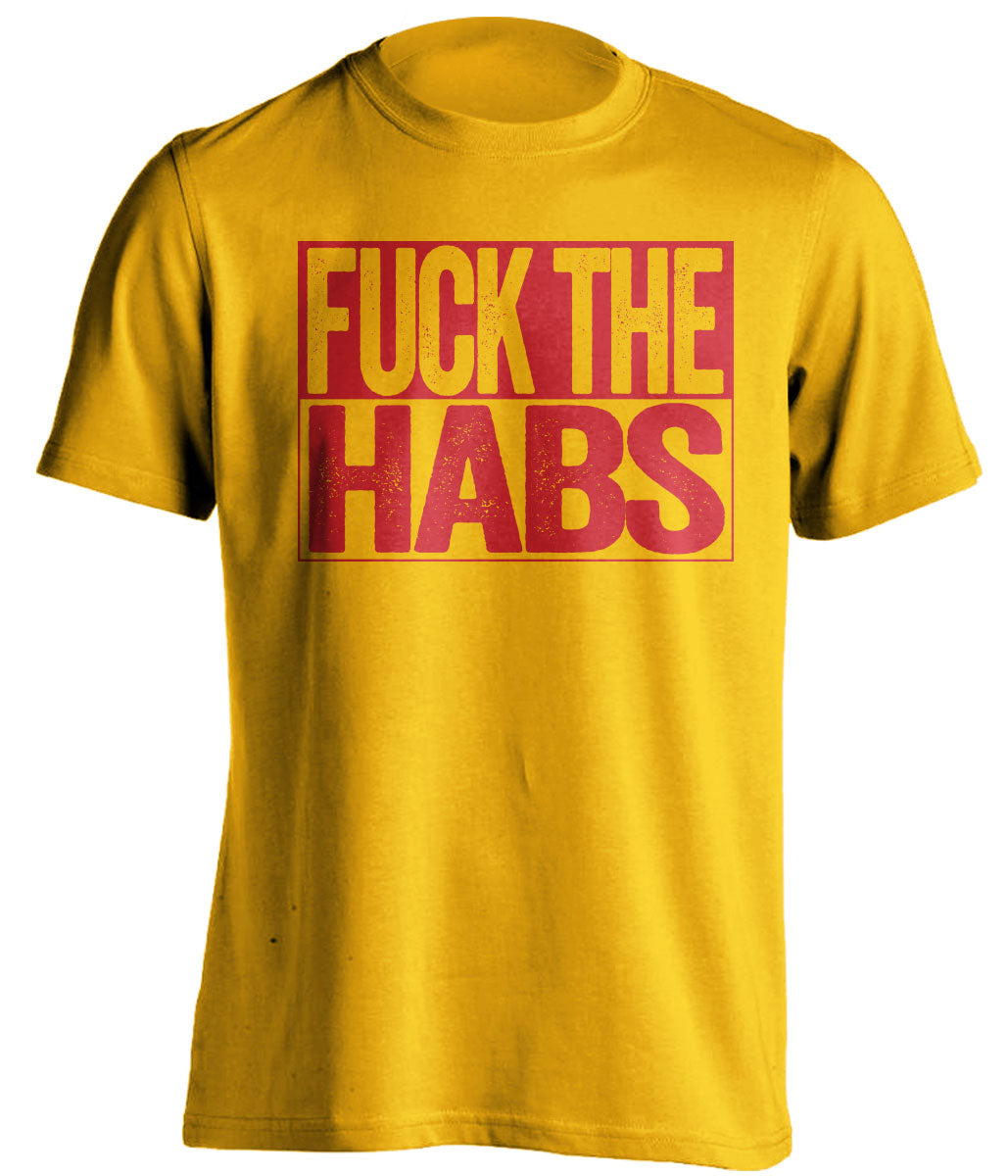 fuck the habs gold and red tshirt uncensored