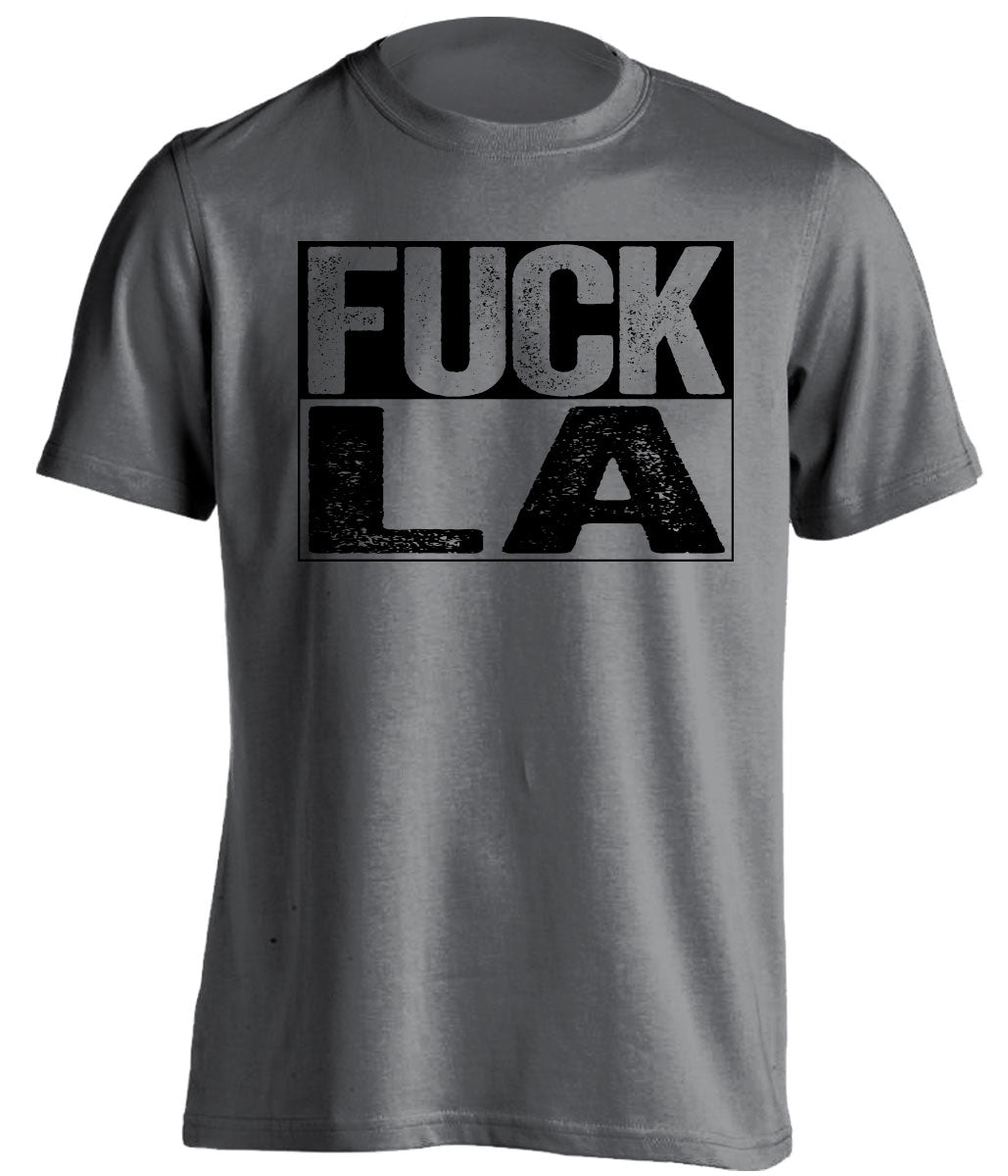 fuck la lakers rams chargers kings oakland raiders spurs fan grey shirt uncensored