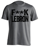 fuck lebron james san antonio spurs grey tshirt censored