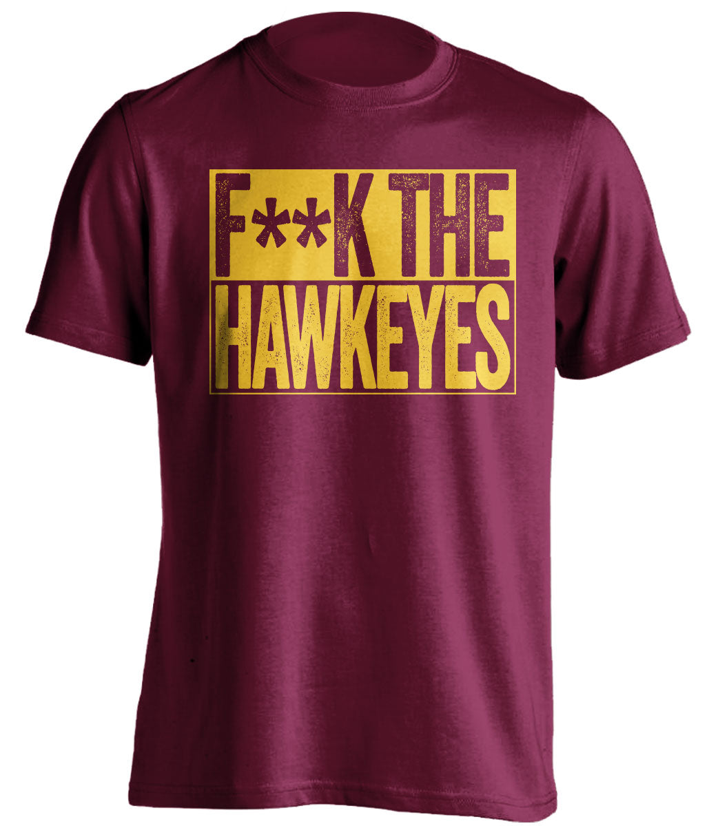 fuck the hawkeyes censored maroon shirt for minnesota fans