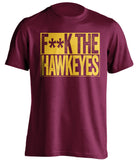 fuck the hawkeyes censored maroon shirt for minnesota fans