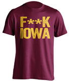 fuck iowa censored maroon tshirt for minnesota fans