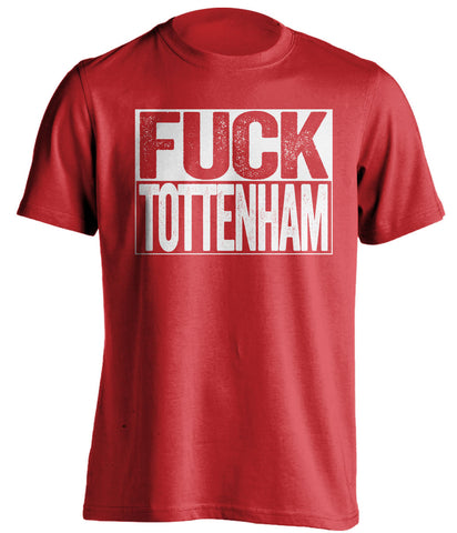 FUCK TOTTENHAM Arsenal FC red TShirt
