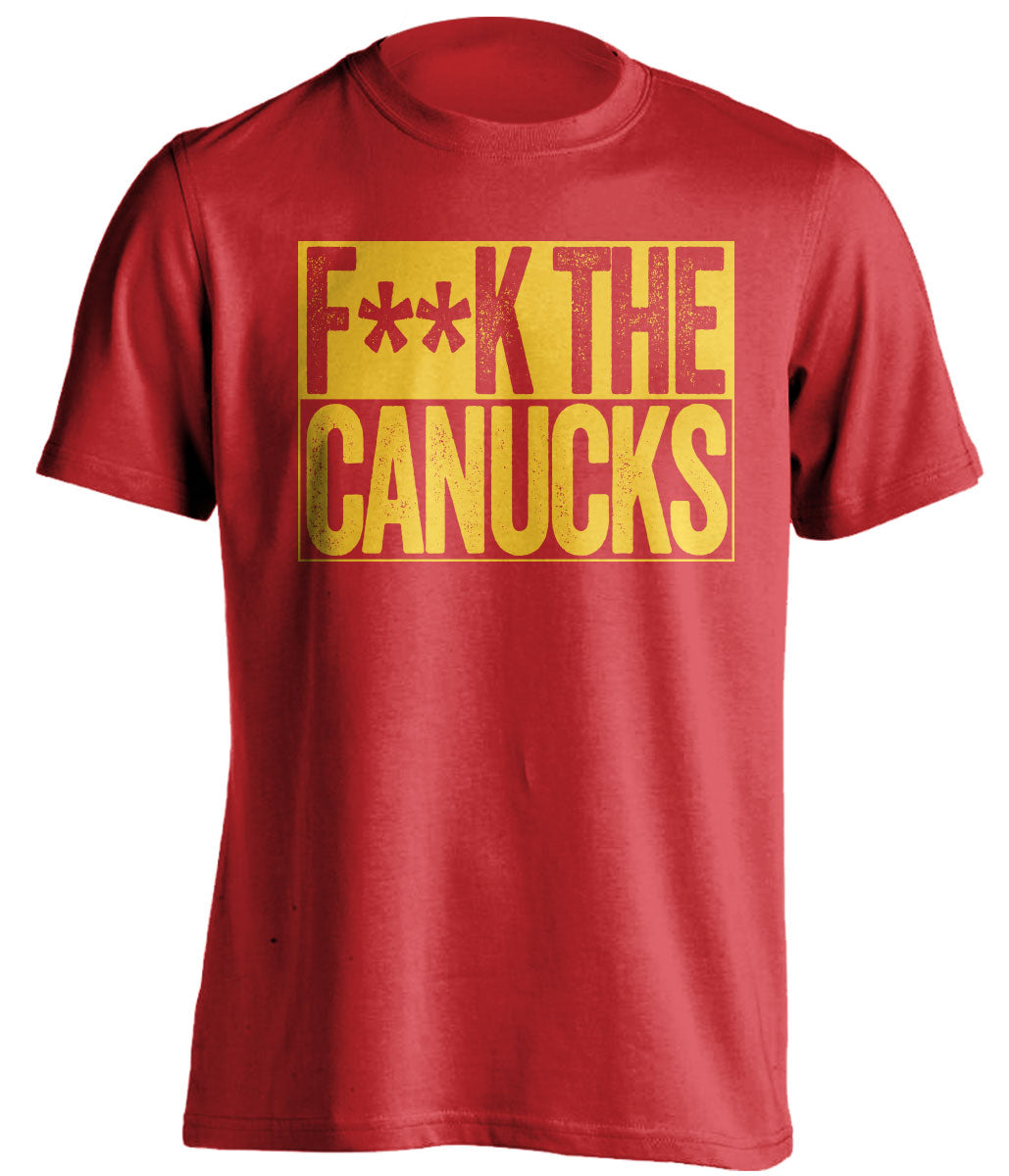 fuck the canucks calgary flames red shirt censored