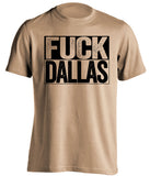 fuck dallas cowboys new orleans saints old gold shirt uncensored