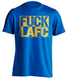 fuck lafc los angeles galaxy fan shirt blue tee