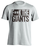 fuck the giants san diego padres white shirt censored
