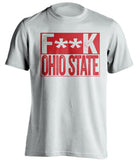 fuck ohio state white shirt wisconsin badgers shirt censored