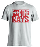 fuck the rays censored white shirt for boston sox fans