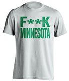 fuck minnesota censored white tshirt UND north dakota fans