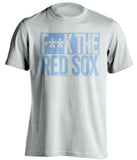 tampa rays white shirt fuck the red sox censored