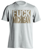 fuck michigan notre dame football shirt