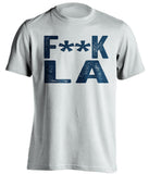 fuck la rams chargers st louis rams white tshirt censored