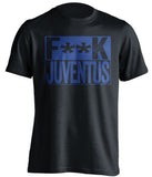 FUCK JUVENTUS - Inter Milan Fan T-Shirt - Box Design - Beef Shirts