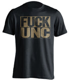fuck unc black and old gold tshirt uncensored