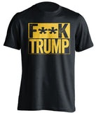 fuck trump black shirt with gold text censored
