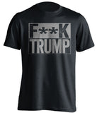 fuck trump black shirt with grey text censored