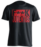 fuck juventus black and red tshirt censored