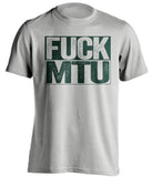 fuck mtu uncensored grey shirt for NMU fans