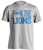 fuck the lions detroit funny censored grey shirt