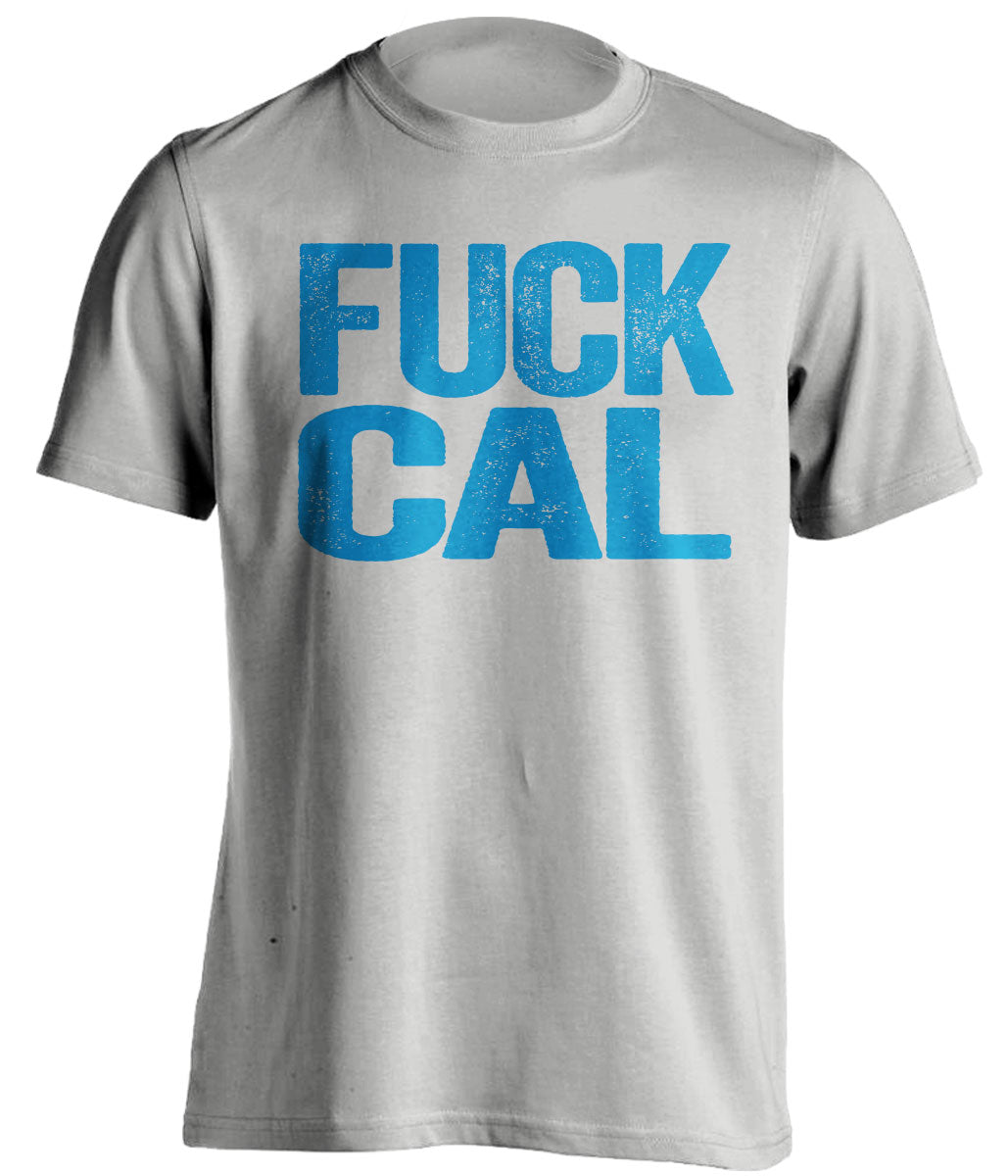 fuck cal uncensored grey tshirt for ucla bruins fans