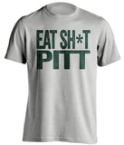 eat shit pitt MSU michigan state spartans grey tshirt censored