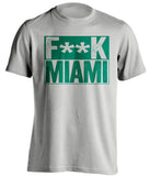 Fuck Miami - Miami Haters Shirt - Green and Old Gold - Box Design - Beef Shirts