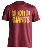 fuck the giants washington redskins fan uncensored red shirt